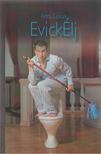 Antti Leikas - Evickélj [antikvár]