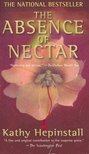 HEPINSTALL, KATHY - The Absence of Nectar [antikvár]