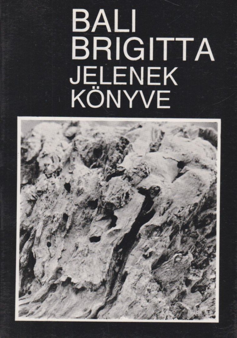 Bali Brigitta - Jelenek könyve [antikvár]