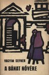 Sefner, Vagyim - A bánat nővére [antikvár]
