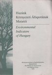 Juhász István, Patkós Mária, Somlói István - Hazánk Környezeti Állapotának Mutatói [antikvár]