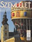 Király András - Görögkatolikus Szemle 2018. Ősz [antikvár]