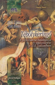 Erőss László, Veér András - Tébolykeringő [antikvár]