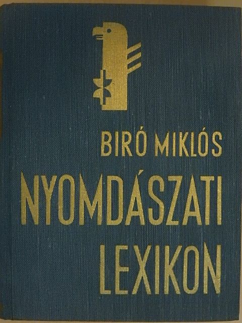 Bauer Henrik - Nyomdászati lexikon [antikvár]