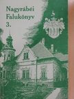 Ágoston Gézáné - Nagyrábéi falukönyv 3. [antikvár]