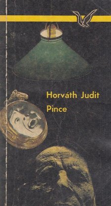 Horváth Judit - Pince [antikvár]