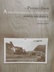 Pestovics János - A földtulajdonlás története Borsod megyében II. [antikvár]