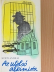 Kürti András - Az utolsó alkimista [antikvár]
