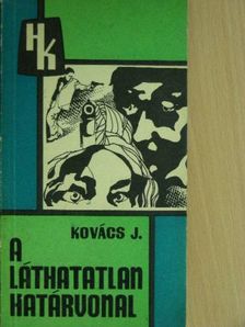 Kovács Jenő - A láthatatlan határvonal [antikvár]