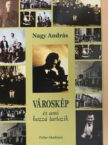 Dr. Nagy András - Városkép [antikvár]
