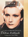 Noel Pelly - Zita Gordon Gielgud: Életem története [antikvár]