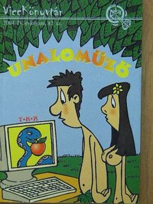 Unaloműző [antikvár]