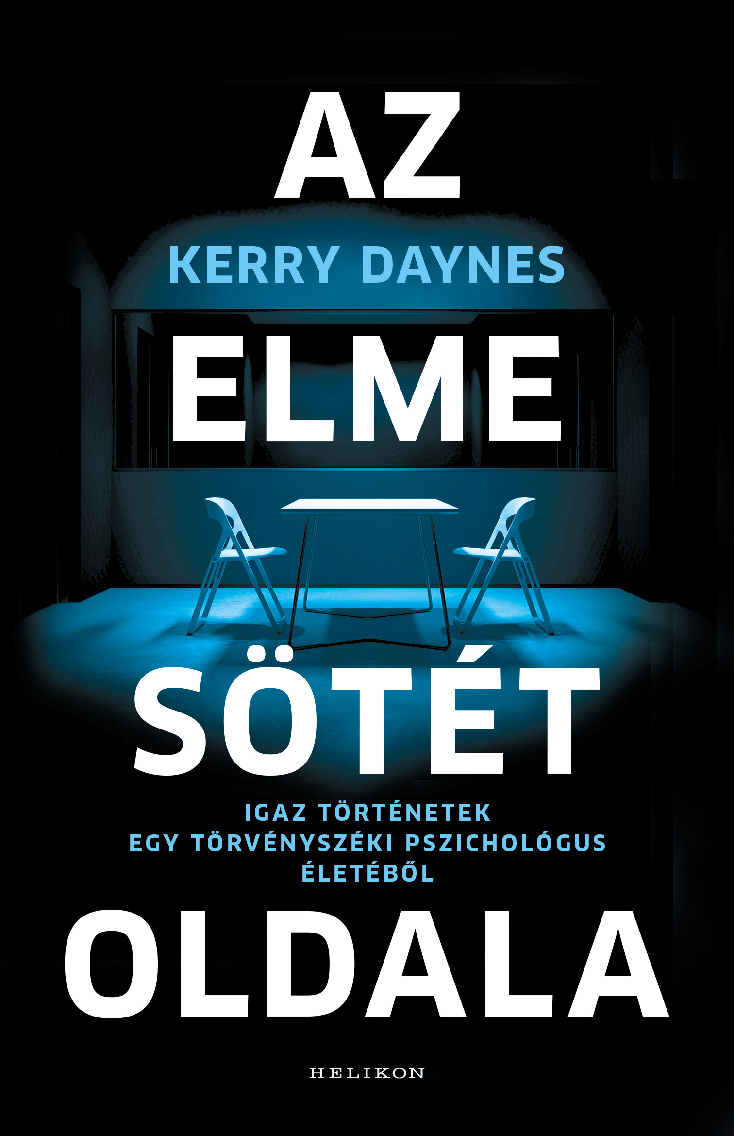 Kerry Daynes - Az elme sötét oldala [eKönyv: epub, mobi]