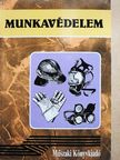 Dornai Tibor - Munkavédelem  [antikvár]