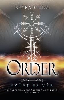Kayra B King - ORDER