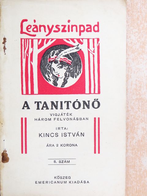 Kincs István - A tanitónő [antikvár]
