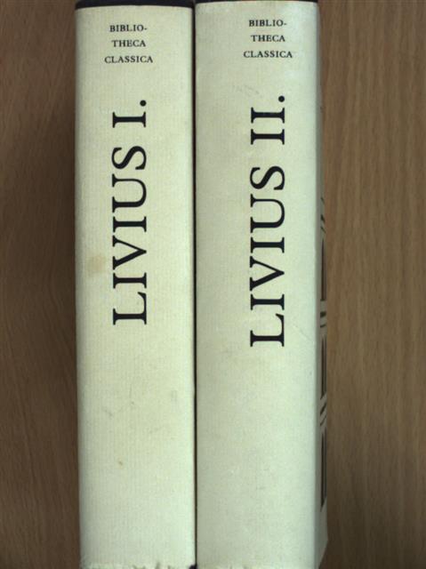 Titus Livius - A római nép története a város alapításától I-II. [antikvár]