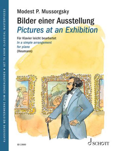 MUSZORGSZKIJ / MUSSORGSKY - BILDER EINER AUSSTELLUNG. FÜR KLAVIER LEICHT BEARBEITET (HEUMANN)