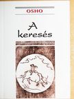 Osho - A keresés [antikvár]