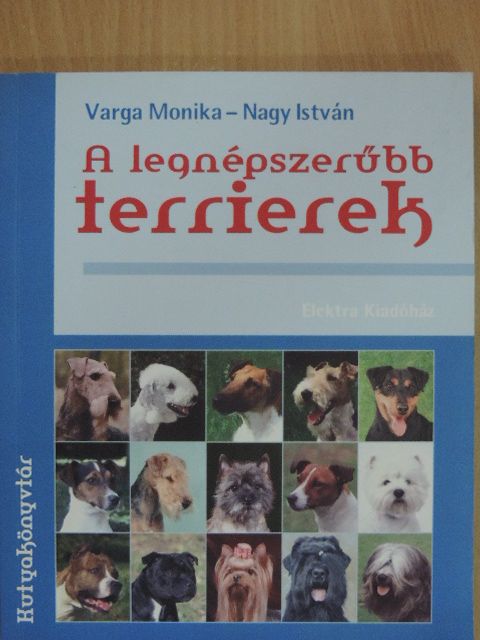 Nagy István - A legnépszerűbb terrierek [antikvár]