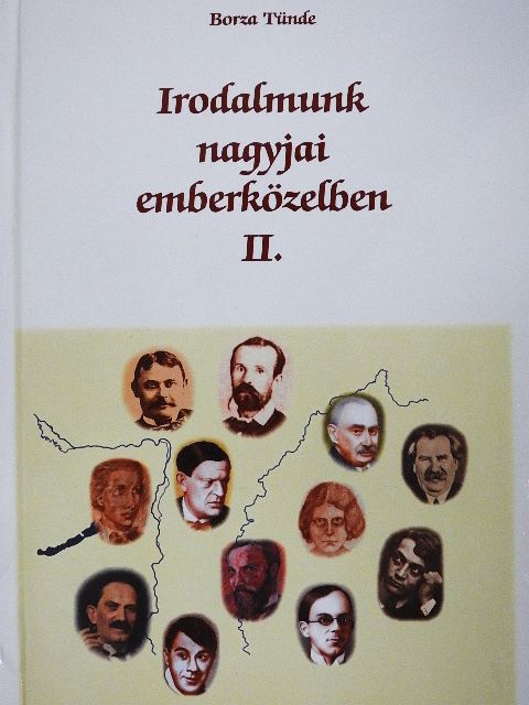Irodalmunk nagyjai emberközelben II. [antikvár]
