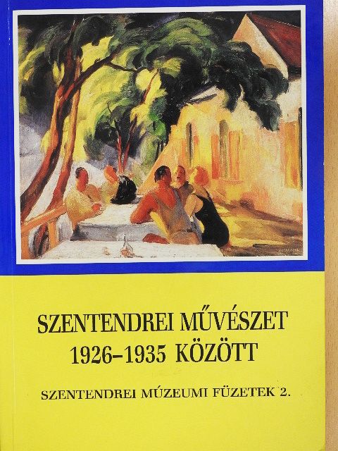 Szentendrei művészet 1926-1935 között [antikvár]