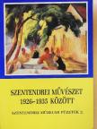 Szentendrei művészet 1926-1935 között [antikvár]