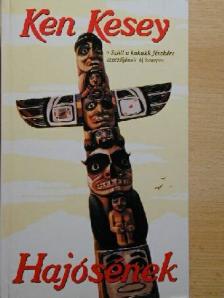 Ken Kesey - Hajósének [antikvár]