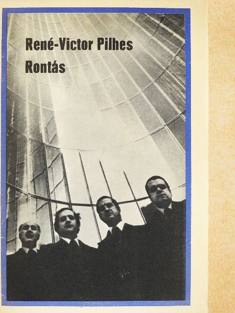 René-Victor Pilhes - Rontás [antikvár]