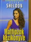 Peter Sheldon - Maffiózók kézikönyve [antikvár]