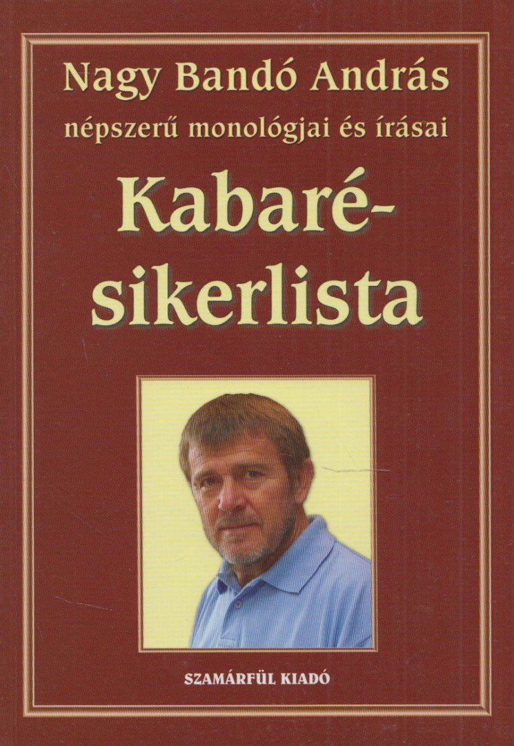 NAGY BANDÓ ANDRÁS - Kabaré-sikerlista [antikvár]