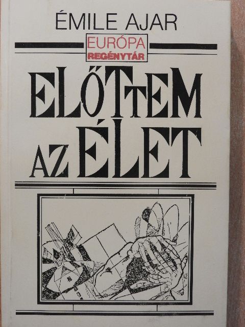 Émile Ajar - Előttem az élet [antikvár]