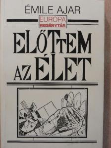 Émile Ajar - Előttem az élet [antikvár]