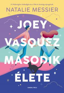 Natalie Messier - Joey Vasquez második élete [eKönyv: epub, mobi]