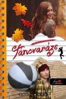 Tavi Kata - Táncvarázs - Sulijegyzetek 3. - Puha Borítós [szépséghibás]
