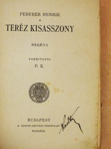 Federer Henrik - Teréz kisasszony [antikvár]