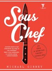 Michael Gibney - Sous Chef - 24 óra a konyha frontvonalán [eKönyv: epub, mobi, pdf]