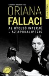 Oriana Fallaci - Az utolsó interjú - Az apokalipszis - A Harag - trilógia 3. [eKönyv: epub, mobi]