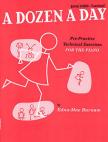 BURNAM, EDNA-MAE - A DOZEN A DAY BOOK THREE: TRANSITIONAL; PRE-PRACTISE TECHINCAL EERCISES FOR THE PIANO