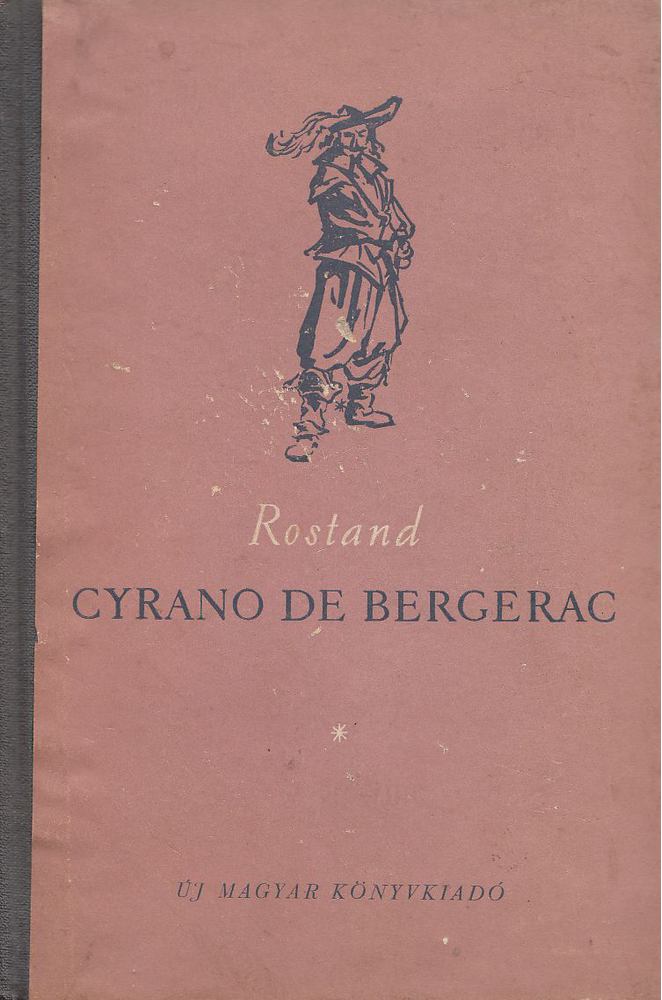 EDMOND ROSTAND - Cyrano de Bergerac [antikvár]