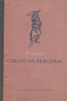 EDMOND ROSTAND - Cyrano de Bergerac [antikvár]