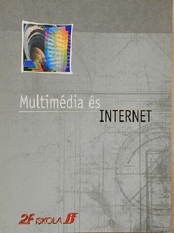 Dódáné Dr. Szép Ibolya - Multimédia és Internet [antikvár]