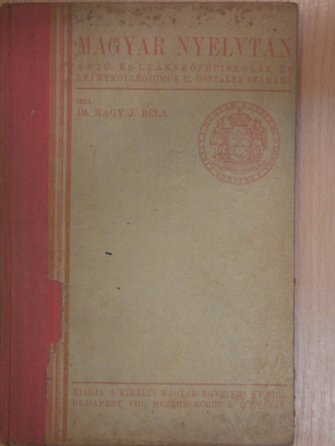 Dr. Nagy J. Béla - Magyar nyelvtan [antikvár]