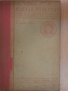 Dr. Nagy J. Béla - Magyar nyelvtan [antikvár]