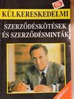 Dr. Rátkay György - Külkereskedelmi szerződéskötések és szerződésminták [antikvár]