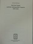 Anton Czettler - Pál Graf Teleki und die Außenpolitik Ungarns 1939-1941 [antikvár]