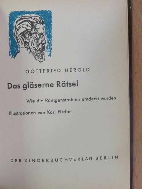 Gottfried Herold - Das gläserne Rätsel [antikvár]