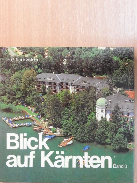 Siegfried Kreuzberger - Blick auf Kärnten 3. [antikvár]
