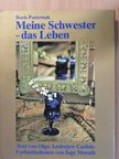 Boris Pasternak - Meine Schwester - das Leben [antikvár]