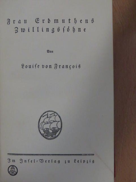 Louise von Francois - Frau Erdmuthens Zwillingssöhne (gótbetűs) [antikvár]